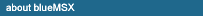 about blueMSX